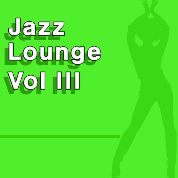 Jazz Lounge Vol. 3