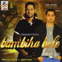 Bambiha Bole - SHAMSHER CHEENA