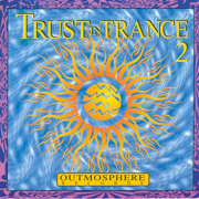 Trust In Trance 2 - Various Artists