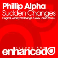 Sudden Changes (Ashley Wallbridge Remix) — Phillip Alpha