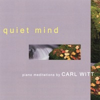 Quiet Mind - Carl Witt
