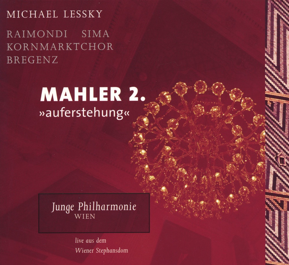 Обложка альбома «Mahler: Symphony No. 2 "Resurrection"» — Junge Philharmonie Wien, Michael Lessky, Kornmarktchor Bregenz, Idolkó Raimondi & Gabriele Sima