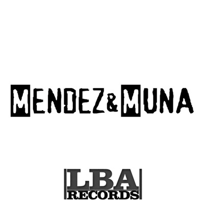 Mendez & Muna Collabo - EP