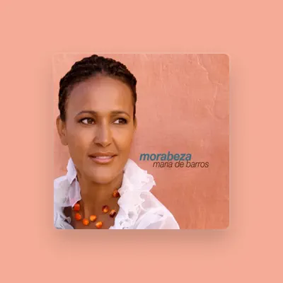 Listen to Maria De Barros, watch music videos, read bio, see tour dates & more!