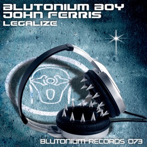 Legalize (Remixes) [with John Ferris] - EP