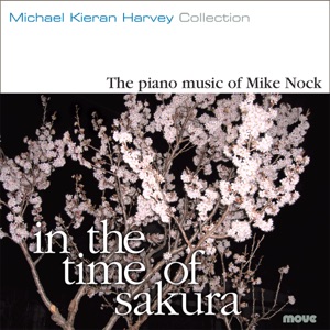 In the Time of Sakura - the Piano Music of Mike Nock