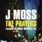 The Prayers (feat. Hezekiah Walker & LFC) - J Moss lyrics