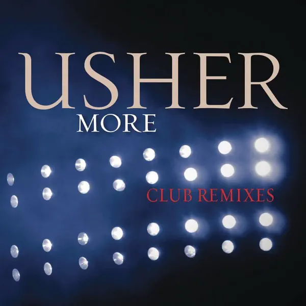More (Billionaire Remix) — USHER