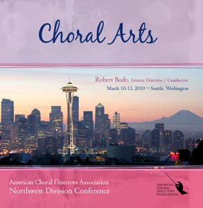ACDA 2010 Northwest Conference Choral Arts (Live)