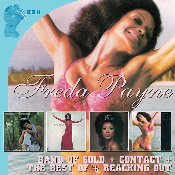 Band of Gold / Contact / The Best of Freda Payne / Reaching Out