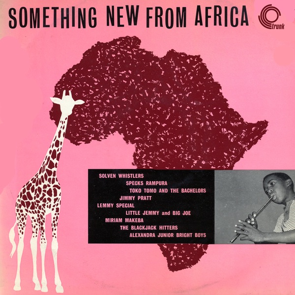 Something New from Africa