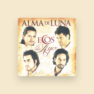 Listen to Alma De Luna, watch music videos, read bio, see tour dates & more!