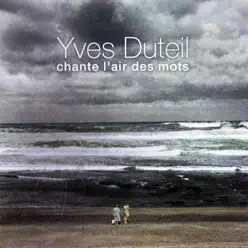 Chante L'air Des Mots - Yves Duteil