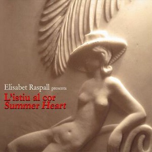 L'istiu Al Cor - Summer Heart