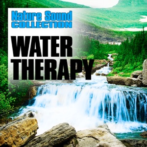 Water Therapy (Nature Sounds)