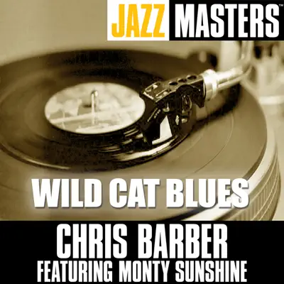 Jazz Masters: Wild Cat Blues - EP - Chris Barber