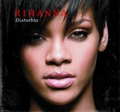 Rihanna - Disturbia