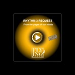 Rhythm 3 Request