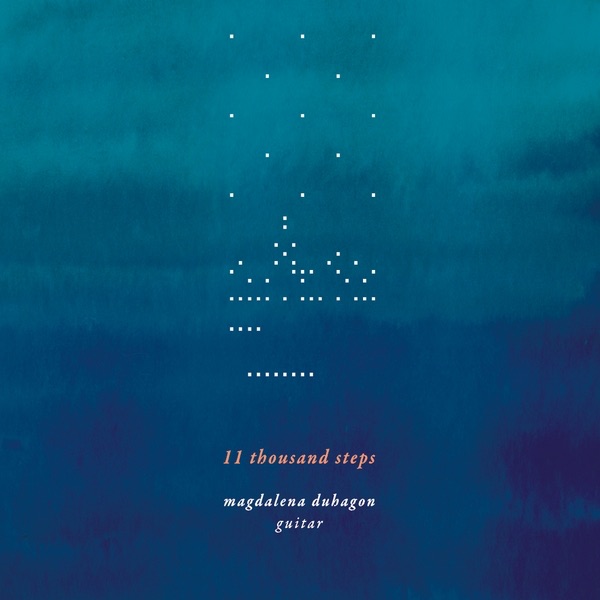 Обложка альбома «11 Thousand Steps» — Magdalena Duhagon