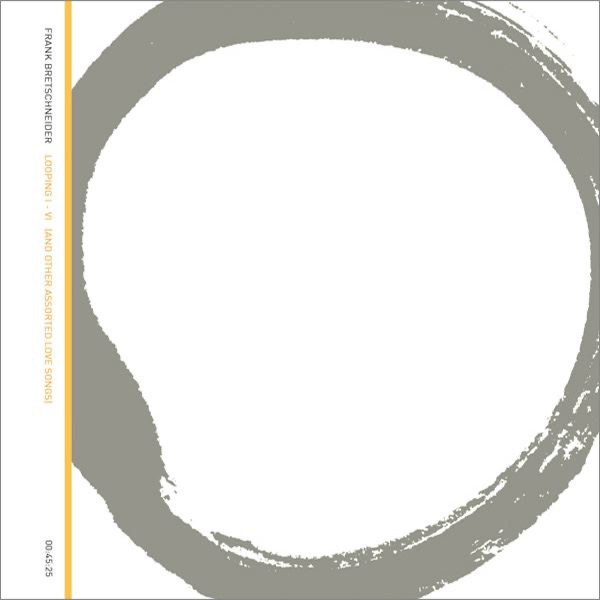 Обложка альбома «Looping I-VI (And Other Assorted Love Songs)» — Frank Bretschneider