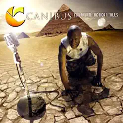 For Whom the Beat Tolls - Canibus