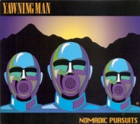 Yawning Man - Camel Tow Too