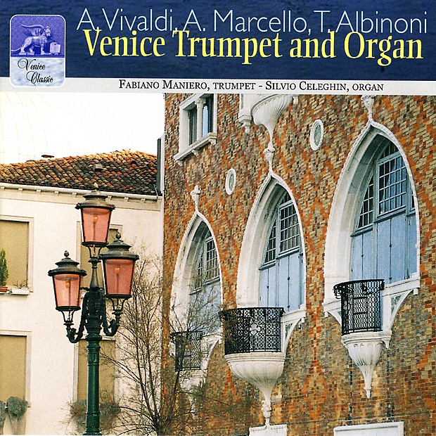Обложка альбома «Vivaldi, Marcello & Albinoni: Venice Trumpet & Organ» — Fabiano Maniero & Silvio Celeghin