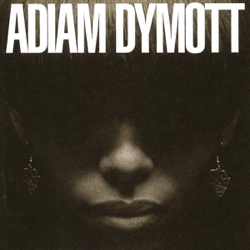 Adiam Dymott - Adiam Dymott Cover Art