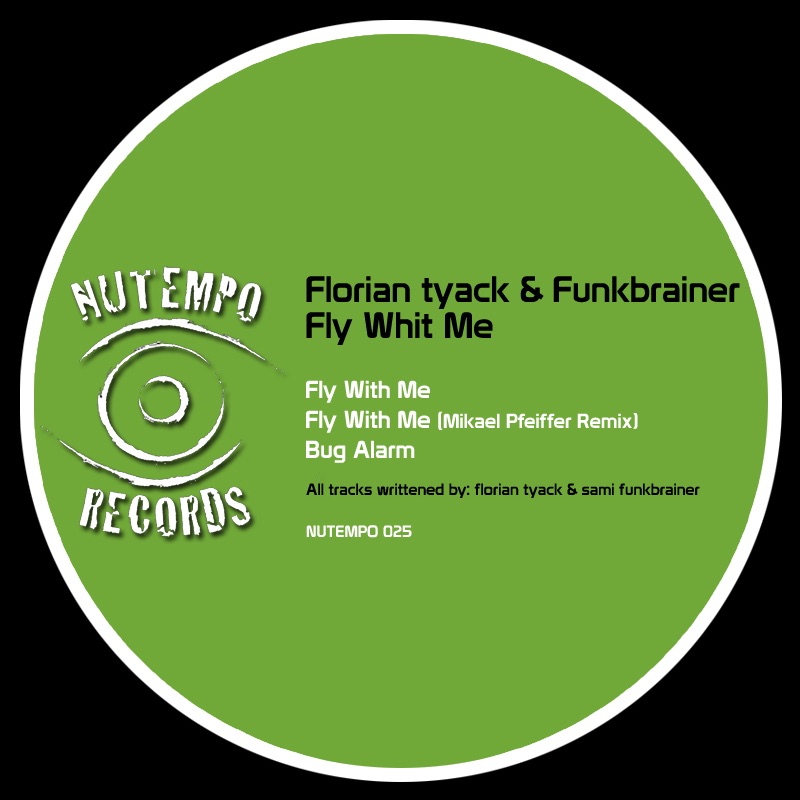 Обложка альбома «Fly With Me - EP» — Florian Tyack & Funkbrainer