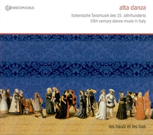 Chamber Music (Italian 15Th Century) - Piacenza, D. - Guglielmo Ebreo Da Pesaro - Dunstable, J. - Harrison, I. (Les Haulz Et Les Bas)