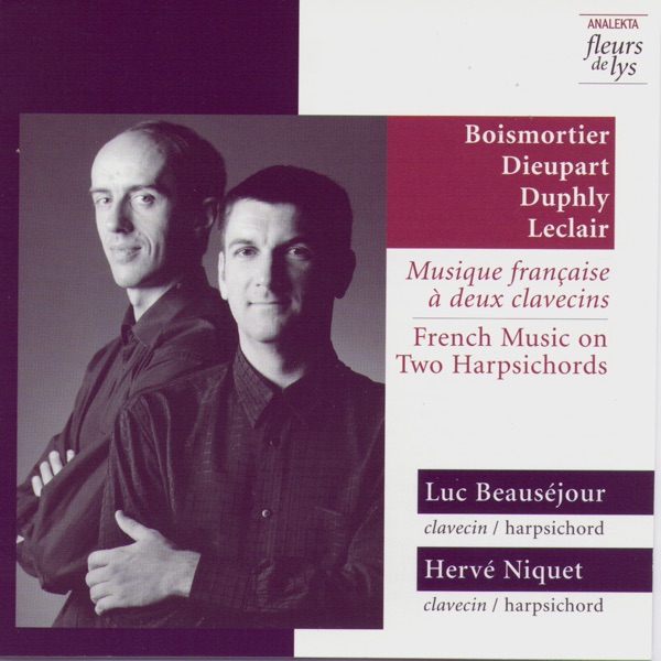 French Music on Two Harpsichords (Musique Française à deux clavecins)