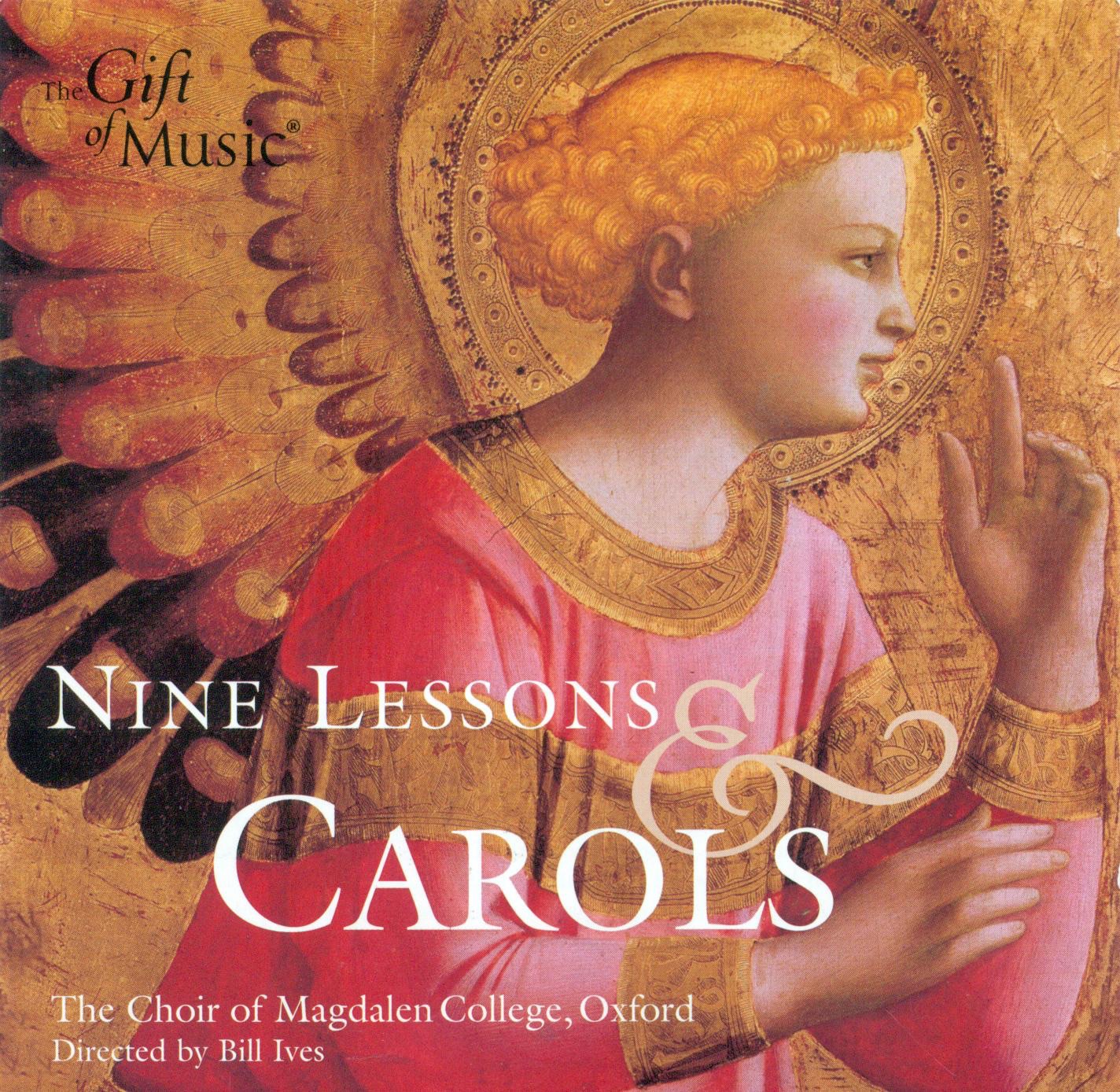 Christmas Music (9 Lessons and Carols - Christmas Service from the Chapel of Magdalen College, Oxford) by The Choir of Magdalen College, Oxford, Bill Ives, Adam Blackwell, Richard Pinel, Michael Piret, Oliver Hayes, William Roome, Romy Cerratti, Michal czepiel, Oliver Morris, Sian Williams, Ian Machacek, Michael Holiday, Richard Olney, Patrick Porter, Sarah Cotterill, Mark Blandford-Baker, Judith Strutt, Michael Wright, Stefan Roberts, David Willey & Anthony Smith album cover