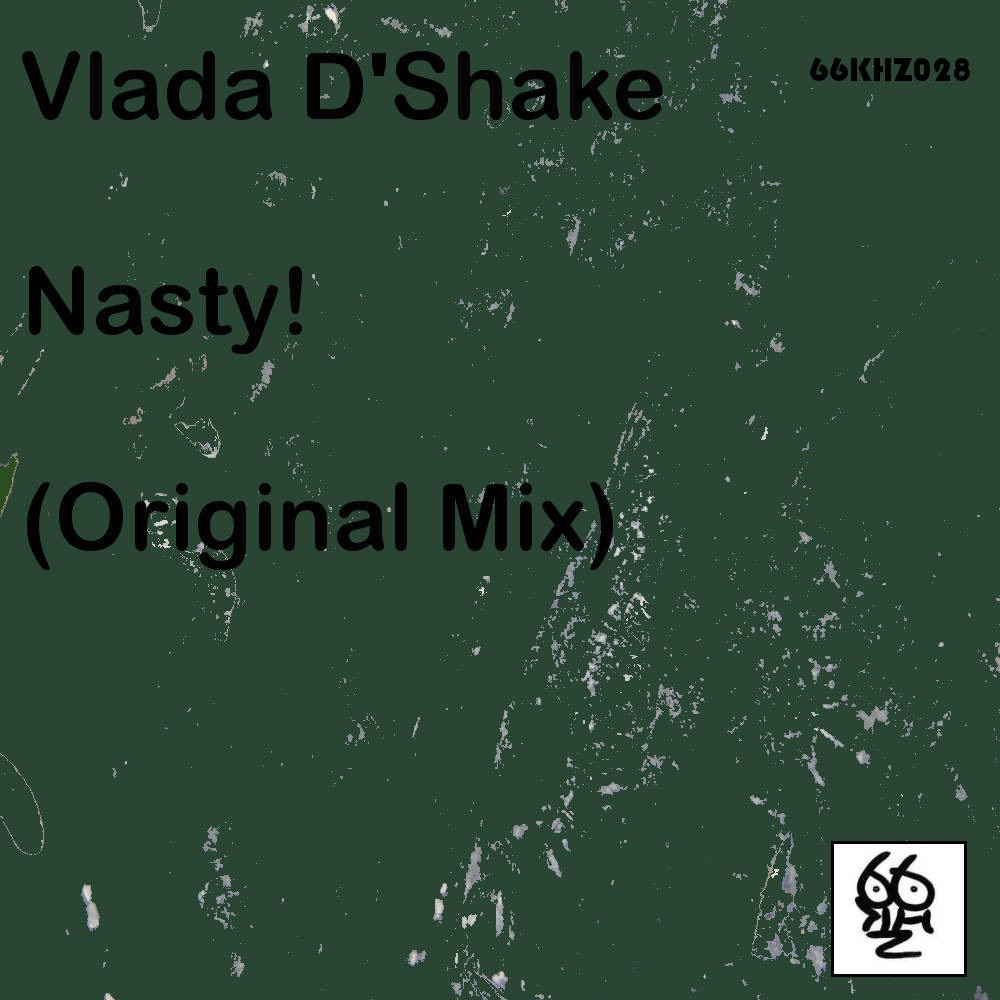 Обложка альбома «Nasty! - Single» — Vlada D'Shake
