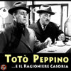 Totò' e Peppino ...e il Ragioniere Casoria - Totò