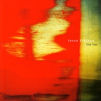 That That - Jesse Stacken