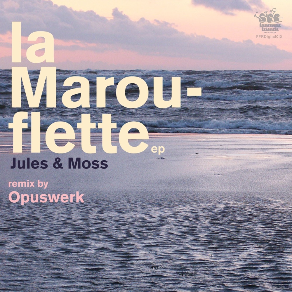 Обложка альбома «La Marouflette - EP» — Jules & Moss