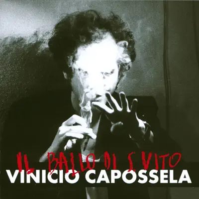 Il Ballo Di San Vito - Vinicio Capossela