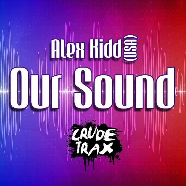 Our Sound - Single