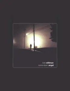 Listen to Bob Stillman, watch music videos, read bio, see tour dates & more!