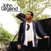 SUN COMES UP — JOHN LEGEND