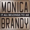 It All Belongs to Me - Brandy & Monica lyrics