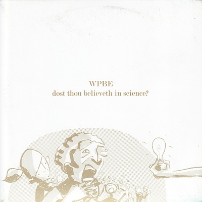 dost Thou Believeth In Science?