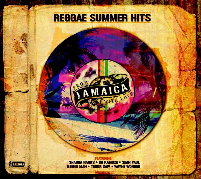 From Jamaica With Love: Reggae Summer Hits