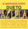 Dueto Azteca - Voy a Tirarme a los Vícios