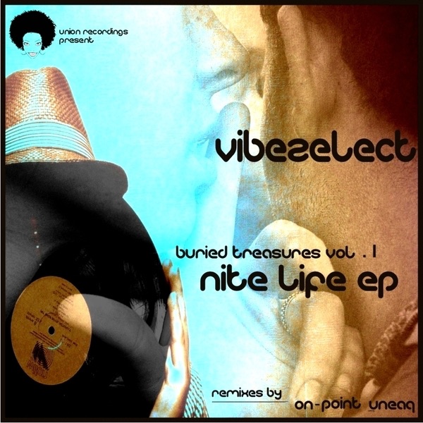 Обложка альбома «Buried Treasures Vol 1: Nite Life EP - Single» — Vibezelect