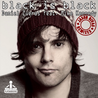 Black Is Black (Jason Rivas Remixes) - Single