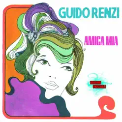 Amica mia - Guido Renzi
