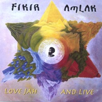 Love Jah and Live - Fikir Amlak
