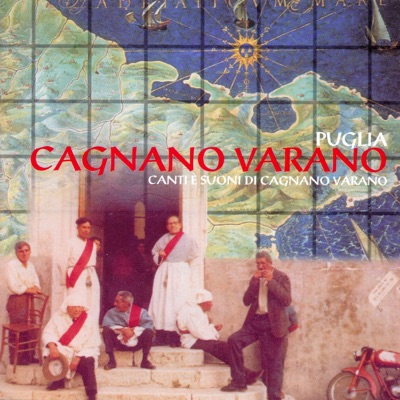 (Puglia) Canti e suoni di Cagnano Varano: Tradizioni musicali nel Gargano, Vol. 4