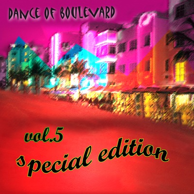 Dance of Boulevard Vol.5